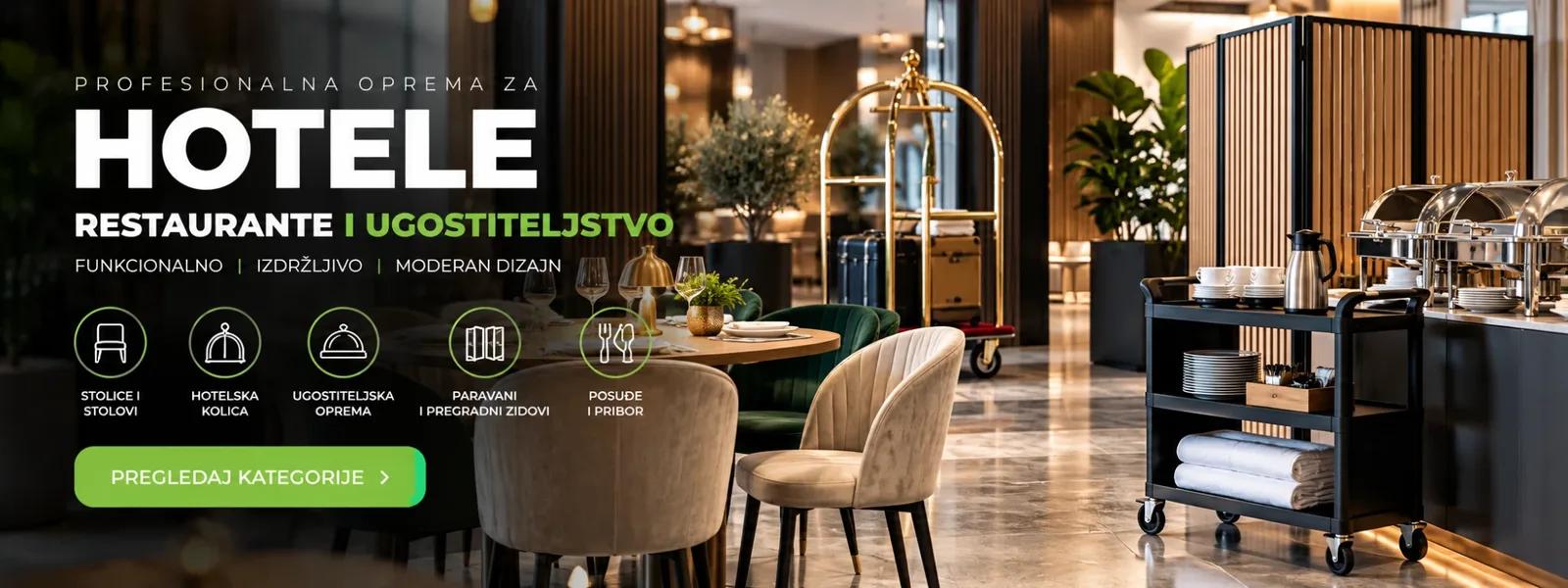 Profesionalna oprema za hotele, restorane i ugostiteljstvo: stolice, hotelska kolica, paravani, posuđe